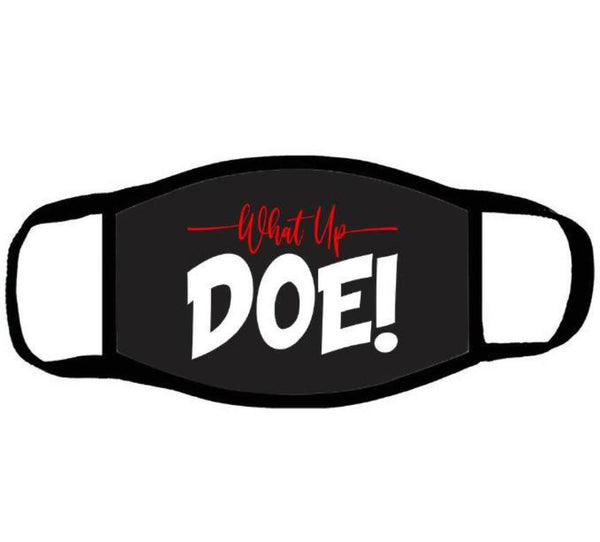 $5 What Up Doe! Mask